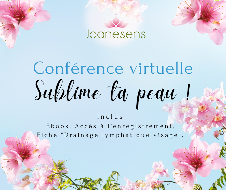 Conférence virtuelle --Sublime ta peau--